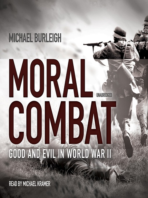 Title details for Moral Combat by Michael Burleigh - Available